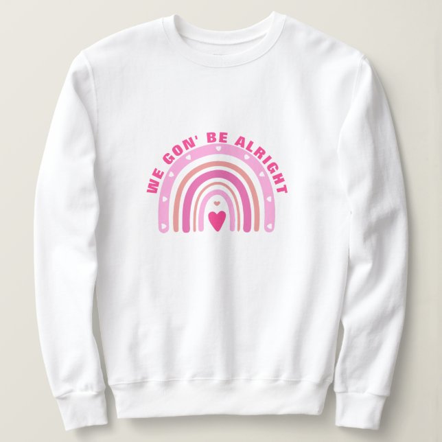 Vi Kommer Klara Oss Bra Tröja - Rosa Positiv T-Shi (Design framsida)