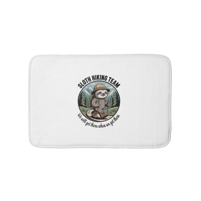 Vi kommer så småningom att få dit Sloth Hiker Badrumsmatta (Framsidan)