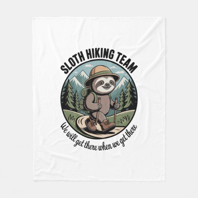 Vi kommer så småningom att få dit Sloth Hiker Fleecefilt (Framsidan)