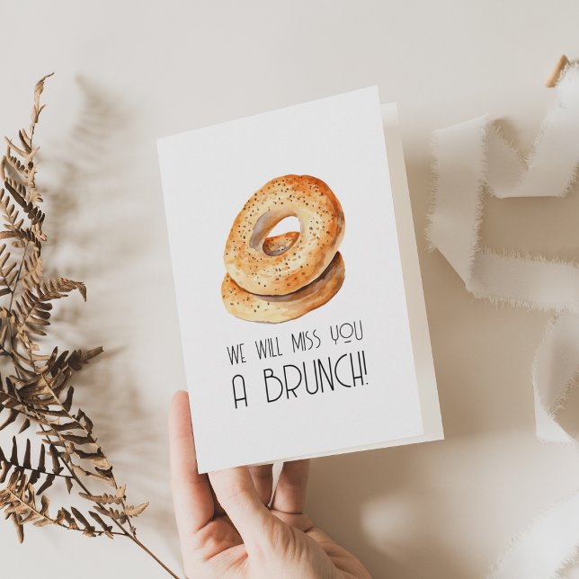 Vi kommer sakna dig på brunch - Välkommenkort för  Kort (Skapare uppladdad)