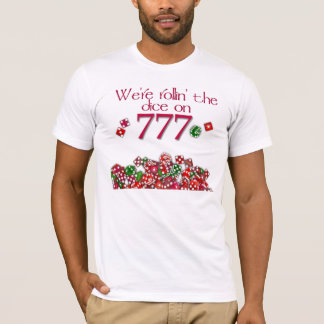 Vi kör dice på 777 tee shirt