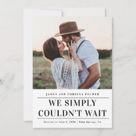 Vi kunde inte vänta på bröllop-meddelandet inbjudningar