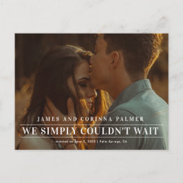 Vi kunde inte vänta på bröllop-meddelandet vykort