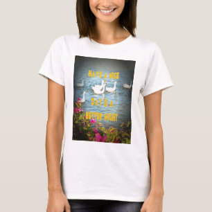 Vi lämnar alltid våra kunder lycklig & nöjda. t-shirt
