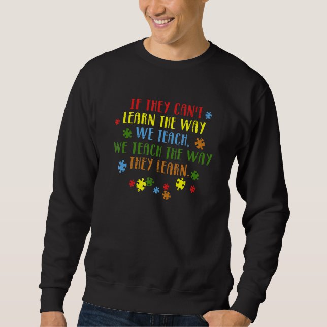 Vi lär oss hur de lär sig Autism Awareness Teac Lång Ärmad Tröja (Framsida)