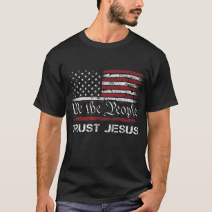 Vi litar på Jesus kristna patriotiska U T Shirt