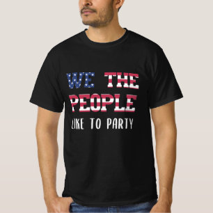 Vi människor tycker om party, 4:e juli t shirt