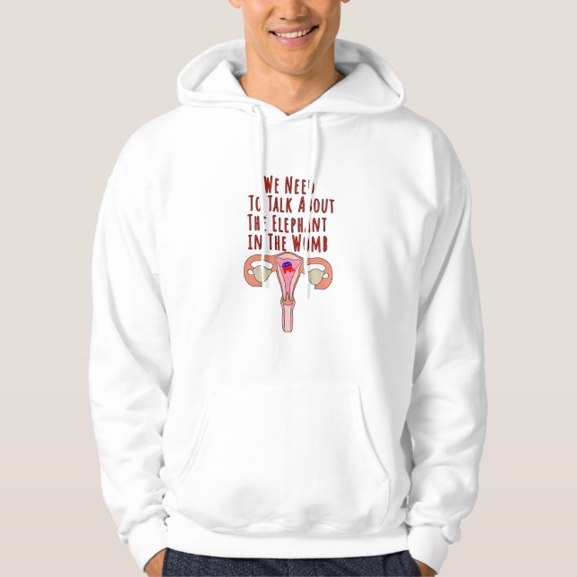 Vi måste prata om elefanten i livmodern hoodie (Framsida)