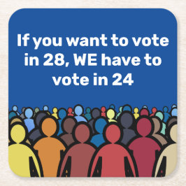 Vi måste rösta om 24 underlägg papper kvadrat