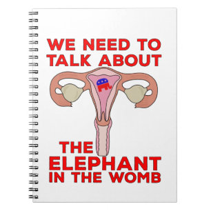 Vi måste tala om elefanten i Womb Anteckningsbok