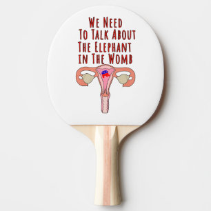 Vi måste tala om elefanten i Womb Pingisracket