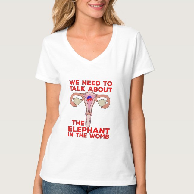 Vi måste tala om elefanten i Womb T Shirt (Framsida)
