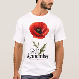 Vi minns – Röda vallmoblommans minnesdagshyllning T Shirt