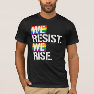 Vi motsätter oss stiga upp t shirt