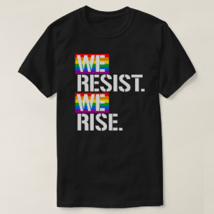 Vi motsätter oss stiga upp t shirt