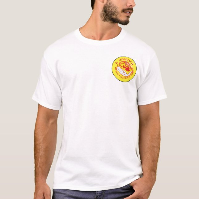 Vi önskar Mashiach nu Tee Shirt (Framsida)