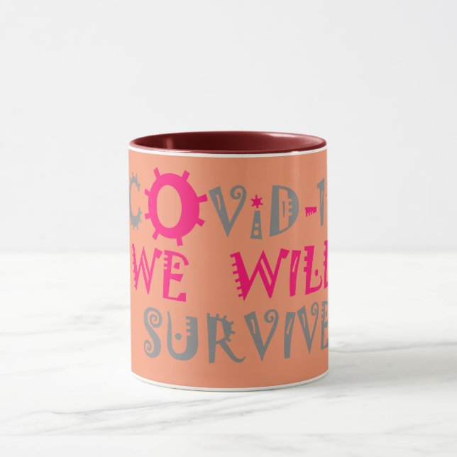 Vi Överlever COVID-19 - Styrka och motståndskraft Mugg (Center)