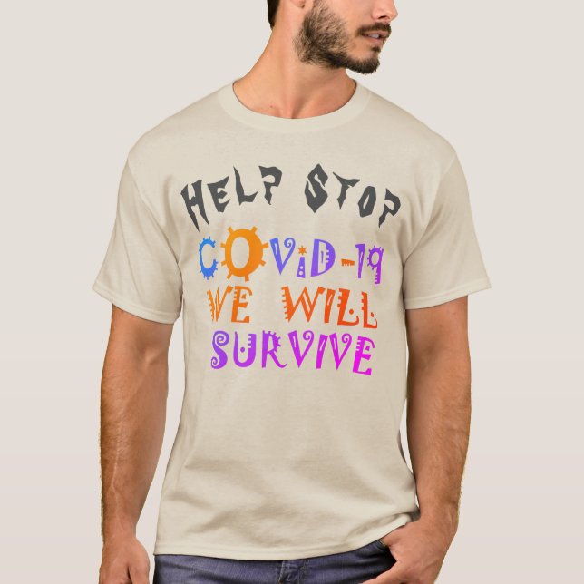 Vi Överlever COVID-19 - Styrka och motståndskraft T Shirt (Framsida)