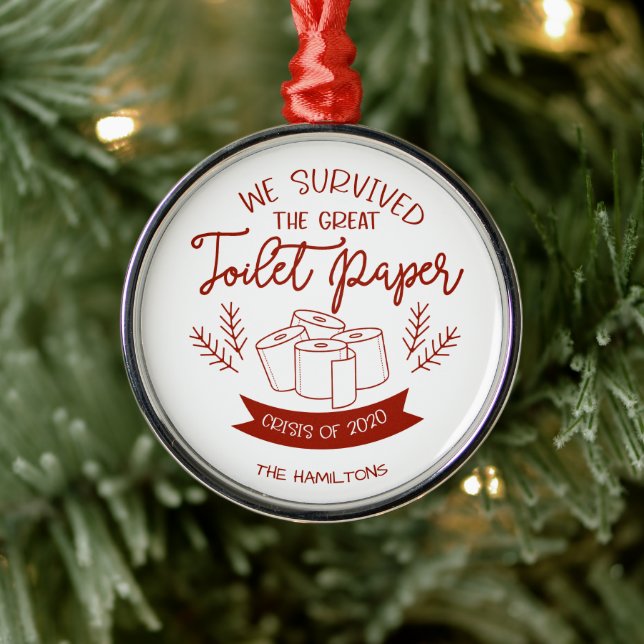 Vi Överlevt den Underbara Pappra krisen för toalet Julgransprydnad Metall (Träd)