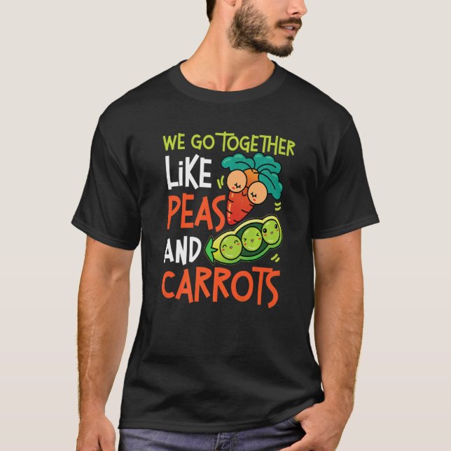 Vi passar ihop som ärtor och morötter   t shirt (Framsida)