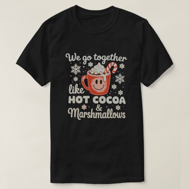 Vi passar ihop som Marshmallows för het choklad Xm T Shirt (Design framsida)