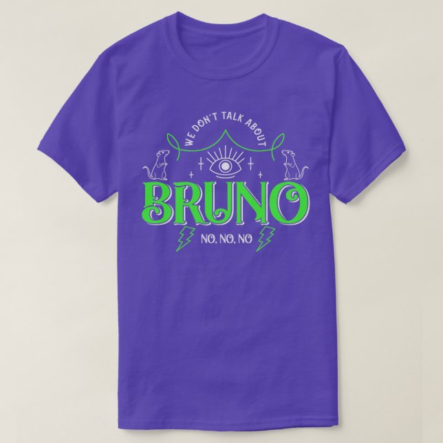 Vi pratar inte om Bruno T Shirt (Design framsida)