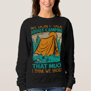 Vi pratar inte om kampanjarbete så mycket jag Tänk T Shirt