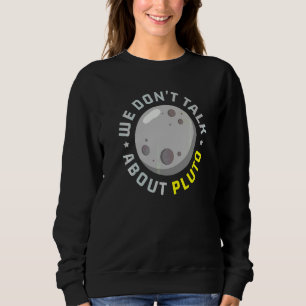 Vi Pratar Inte Om Pluto Astronomi Astronom T Shirt