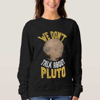 Vi pratar inte om Pluto Rymd Planet Astronomi T Shirt