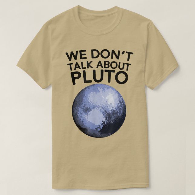Vi pratar inte om Pluto Shirt Funny Space Planet T (Design framsida)