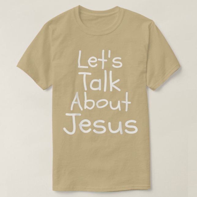 Vi pratar om Jesus roligt. T Shirt (Design framsida)
