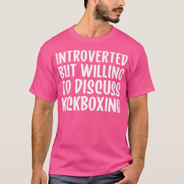 Vi presenterade, men vi är beredda att diskutera K T Shirt (Framsida)