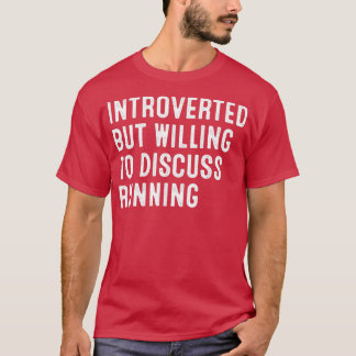 Vi presenterade, men vill diskutera pågående t shirt