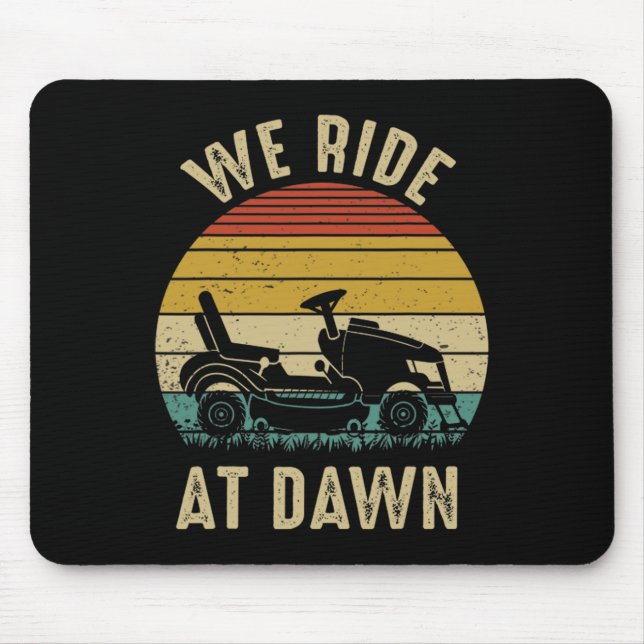 Vi ride på Dawn Lawnmower Fars dag Musmatta (Framsidan)
