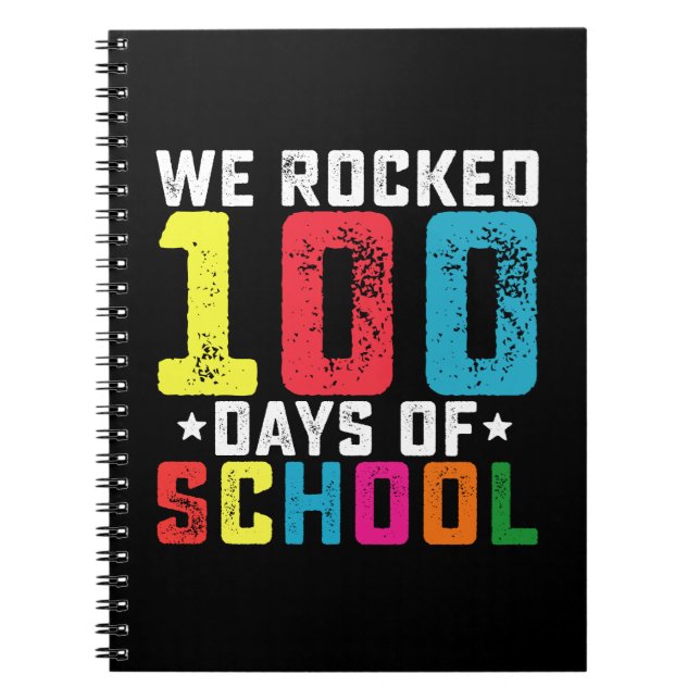 Vi rockade 100 dagar i skolan lärare elev anteckningsbok (Framsidan)