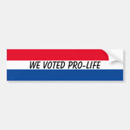 Vi röstade ProLife USA Patriotic Christian Bildekal