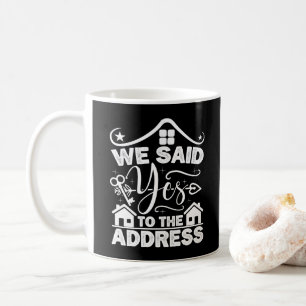 Vi Sa Ja Till Adressen Ny Husägare Roligt Kaffemugg