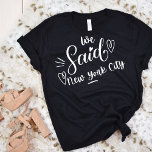 Vi sa New York City Black Funny Bachelorette T Shirt<br><div class="desc">Den senaste tekniken för bröllopsfesten eller för en bachelorette kommer undan. "Snabb ord" "Vi sa New York City" på en svart fläck,  har ett hjärta och är säkra på att bli uppmärksammad. Bachelorette Party Destination...  NYC. Kan användas till repetitionsmiddag och med din bröllopsfest.</div>