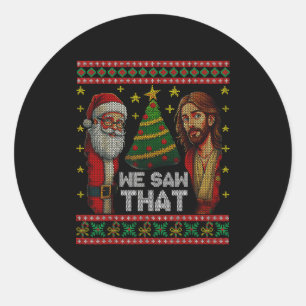 Vi Såg Att Jesus Och Tomte Kristen Fula Jul Runt Klistermärke