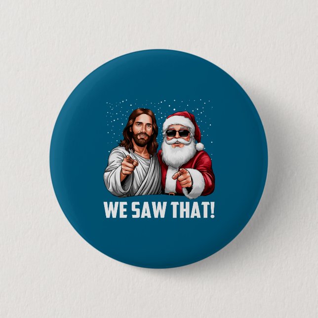 Vi Såg Att Jesus Och Tomte Rolig Jul Kristus Knapp (Framsida)