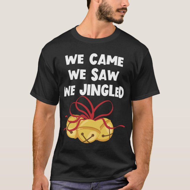 Vi såg att vi Jingled Klockor T Shirt (Framsida)