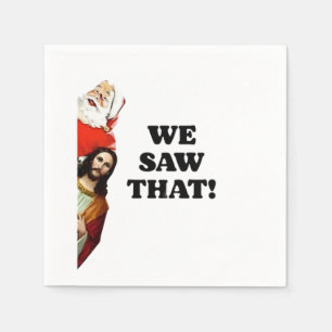 VI SÅG DET! Santa och Jesus tittar alltid på Pappersservett