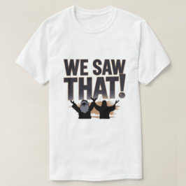 VI SÅG DET! Santa och Jesus tittar alltid på T Shirt