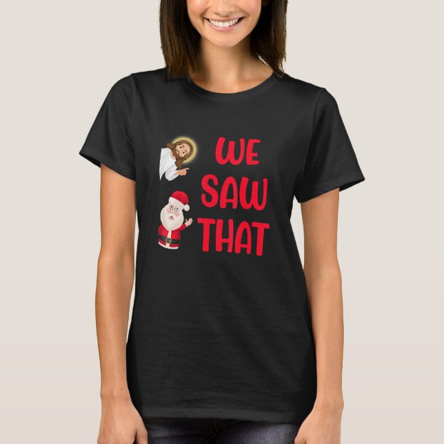 Vi såg det t shirt (Framsida)