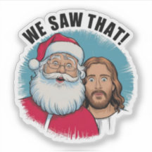 VI SÅG DET! Tomte och Jesus ser alltid