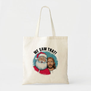 VI SÅG DET! Tomte och Jesus ser alltid Tygkasse