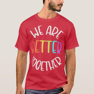 Vi samarbetar bättre med teamet School Motiva T Shirt