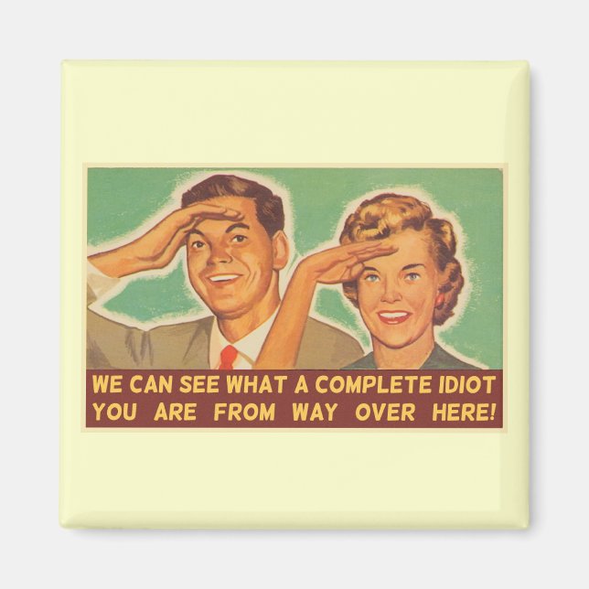 Vi ser att du är en idiot magnet (Framsidan)