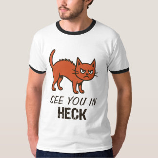 Vi ses i helvetet katt T-Shirt
