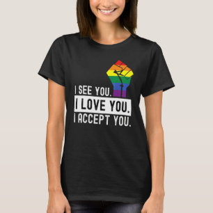 Vi ses i Kärlek... Du accepterar Lgbtq Ally Gay. T Shirt